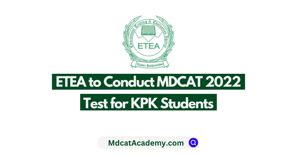 ETEA to Conduct MDCAT 2022 Test for KPK Students