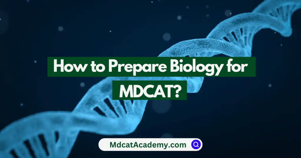How to Prepare Biology for MDCAT?