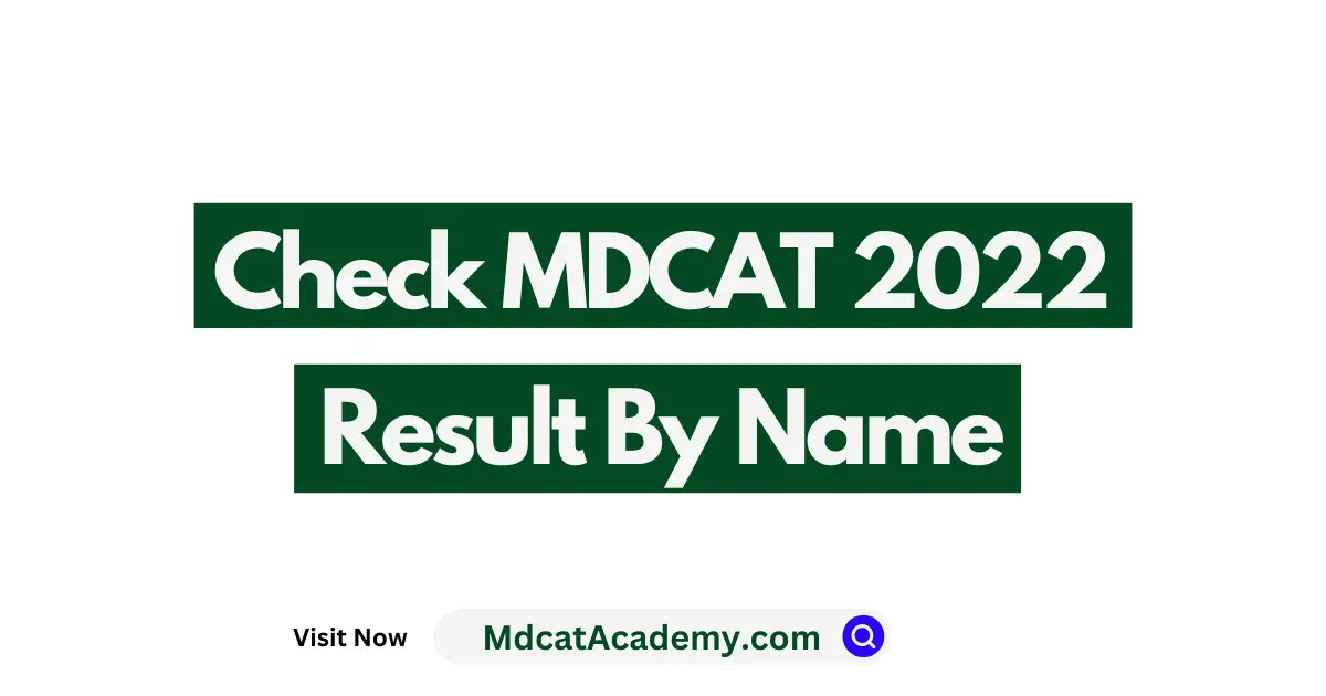 Check MDCAT 2022 Result By Name