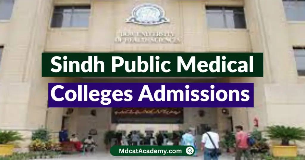 Sindh Public Medical Colleges Admissions